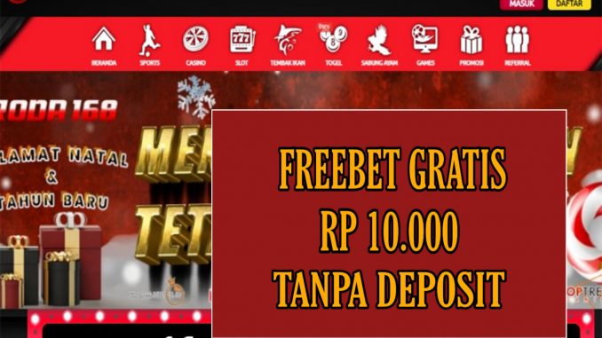 RODA168 FREEBET GRATIS RP 10.000 TANPA DEPOSIT