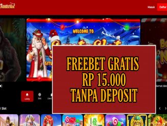 SANTASLOT FREEBET GRATIS RP 15.000 TANPA DEPOSIT