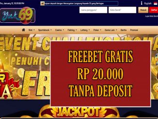 YUK69 FREEBET GRATIS RP 20.000 TANPA DEPOSIT