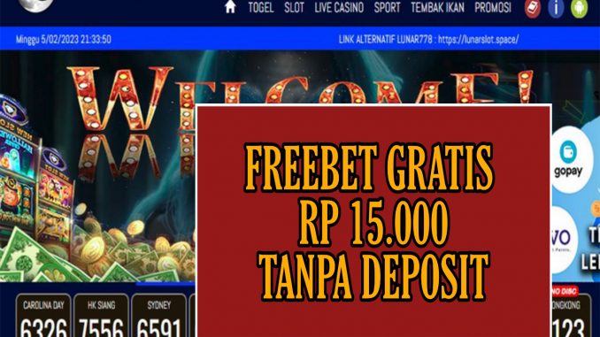 LUNAR778 – FREEBET GRATIS RP 15.000 TANPA DEPOSIT