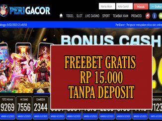 PERIGACOR – FREEBET GRATIS RP 15.000 TANPA DEPOSIT