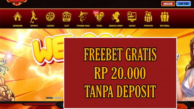 WINWIN138 – FREEBET GRATIS RP 20.000 TANPA DEPOSIT